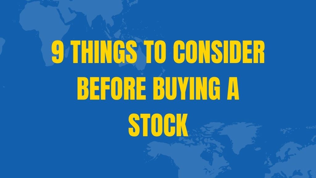Things to Consider Before Buying A Stock