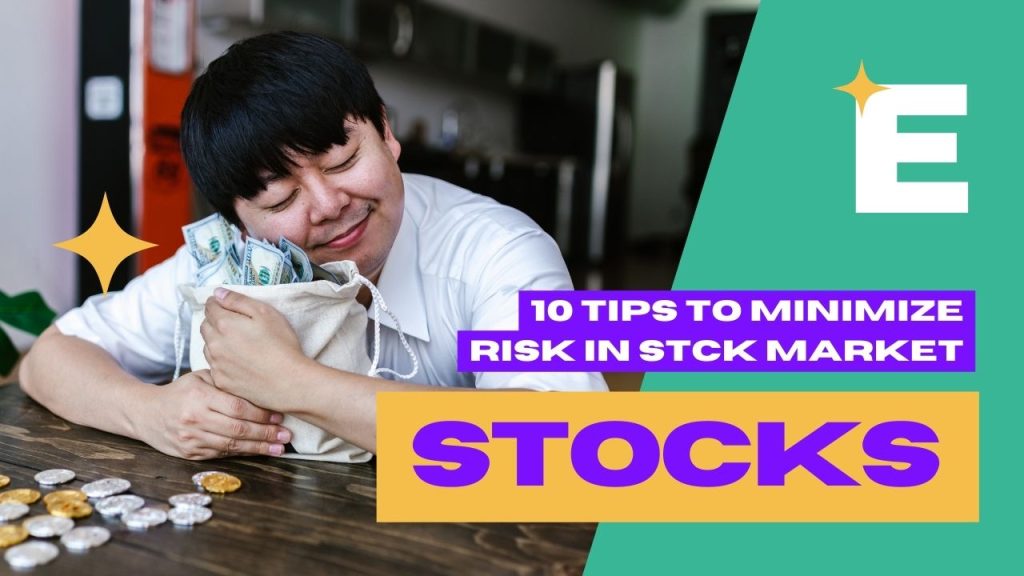 10 Tips to Minimize Risk in Stock Market 2022