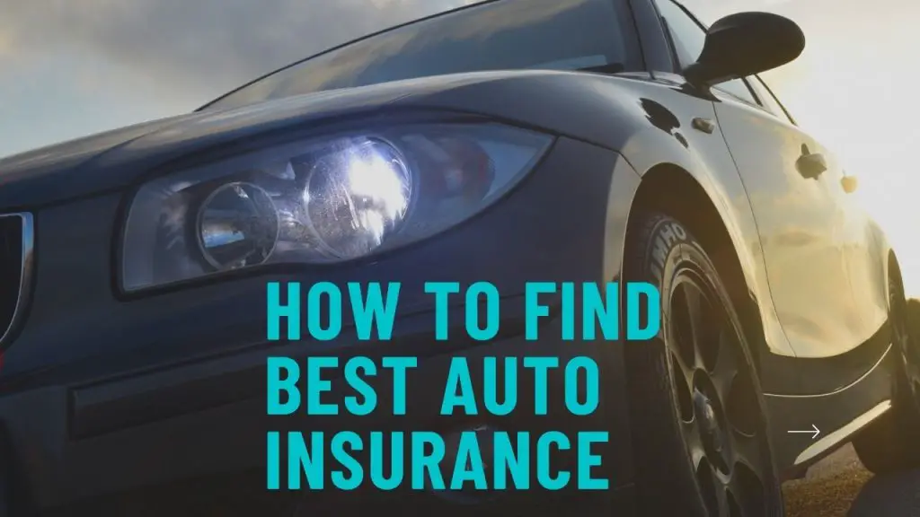 How to Find Best Auto Insurance