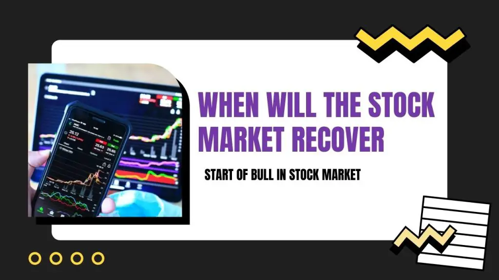 When Will the Stock Market Recover- 7 Signs of Bull Market Start