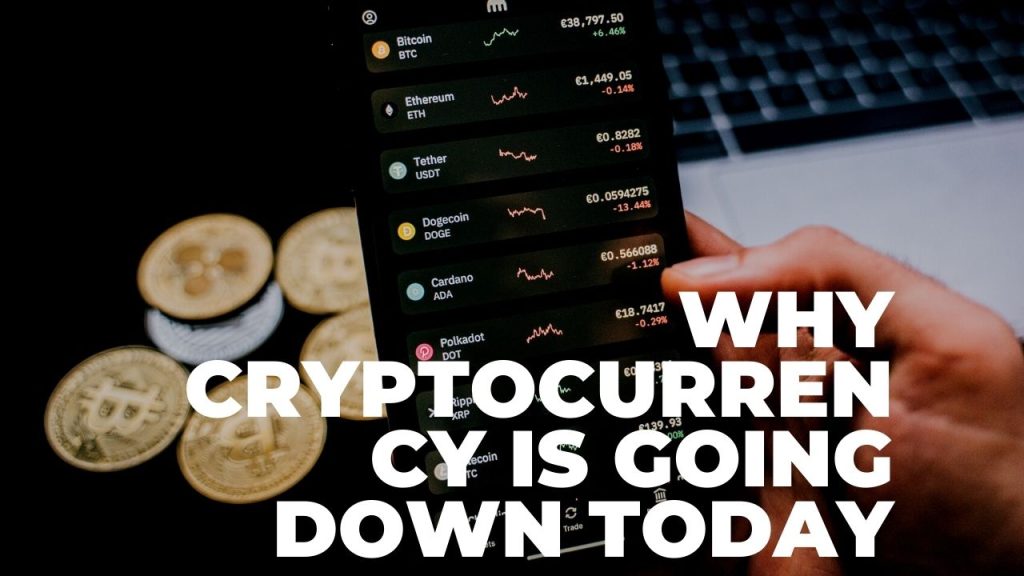 why cryptocurrency going down