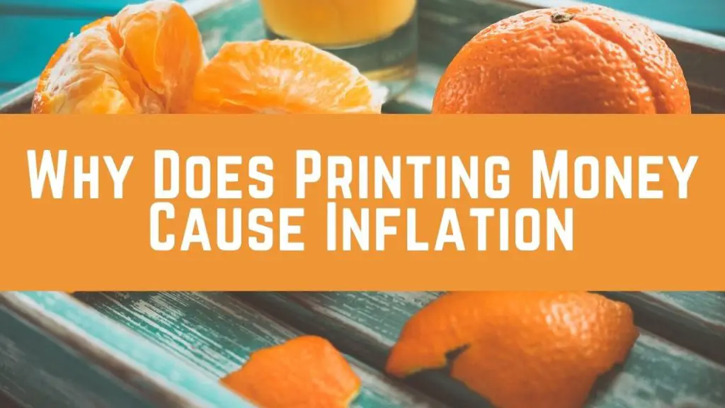 Why Does Printing Money Cause Inflation