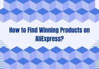 How to Find Winning Products on AliExpress?
