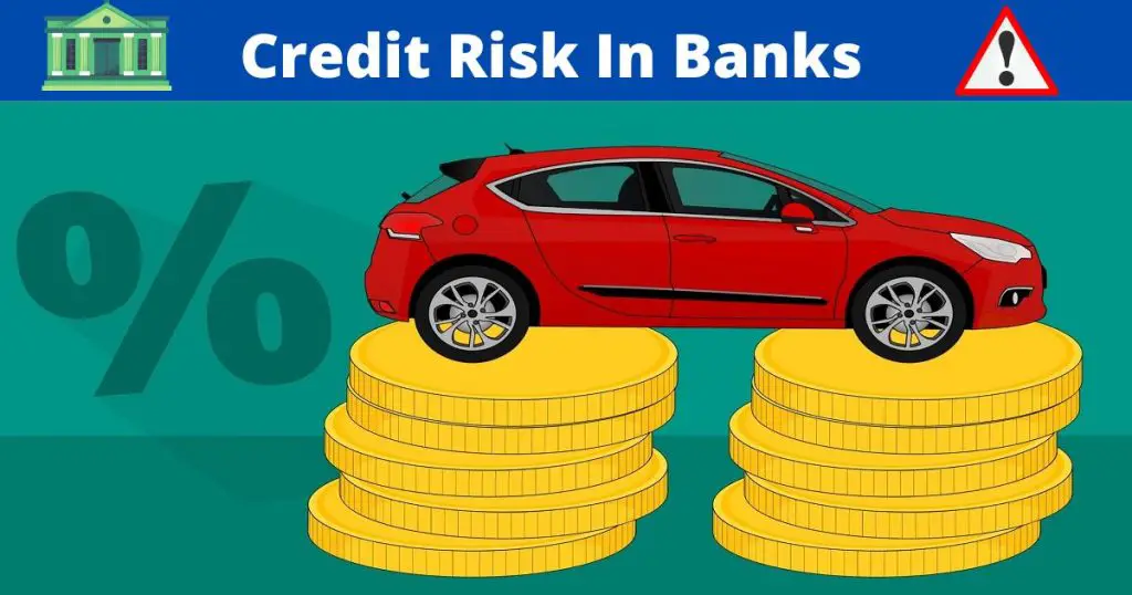 How to Manage Credit Risk in Banks