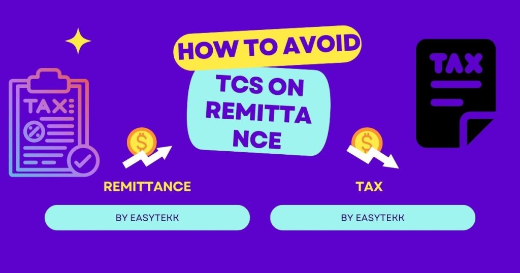 How to Avoid TCS on Foreign Remittance