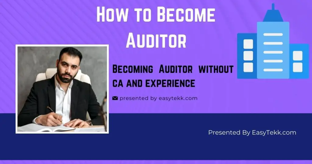 How to Become Auditor Without CA