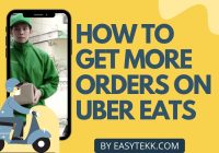 How to Get More Orders on Uber Eats