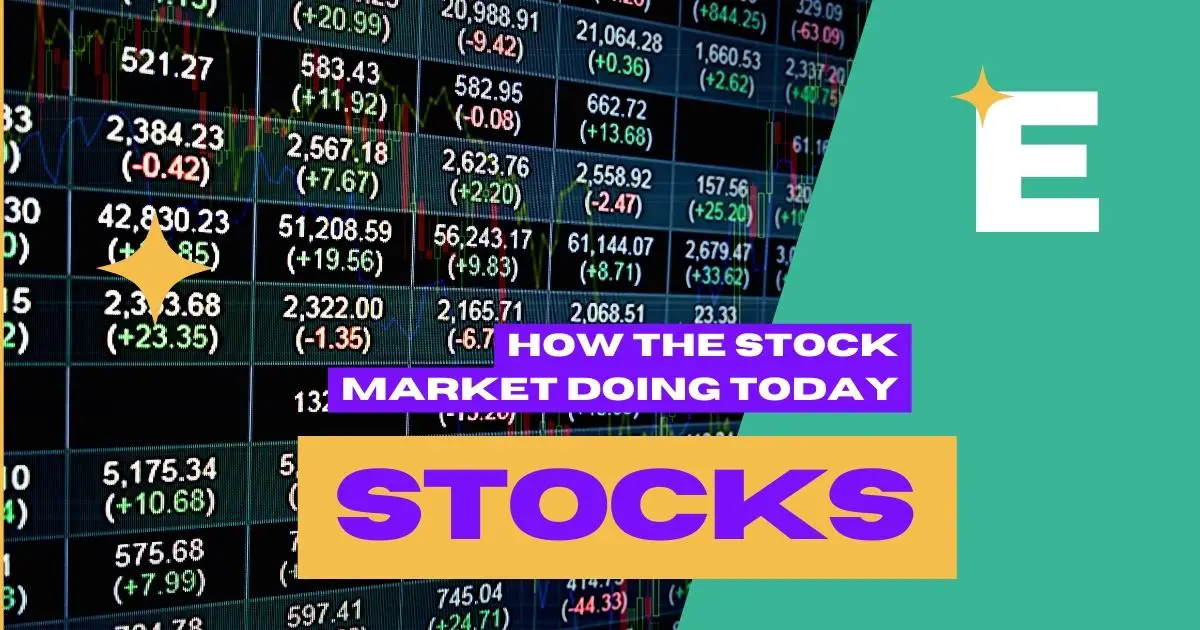 what-is-the-current-stock-market-doing-today-must-to-know-easytekk